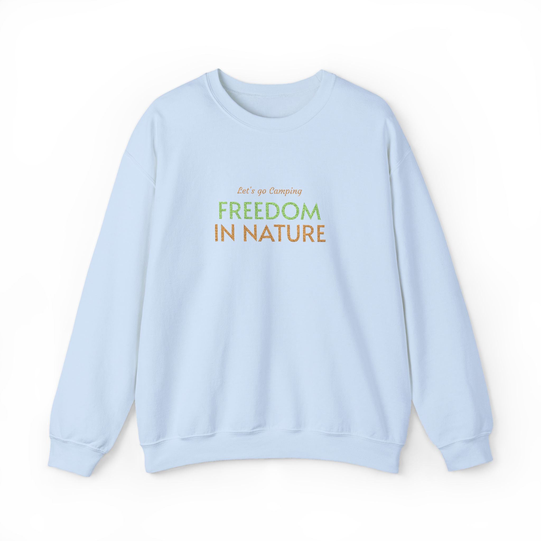 Freedom in Nature Crewneck Sweatshirt — Floral Outdoor Adventure Pullover