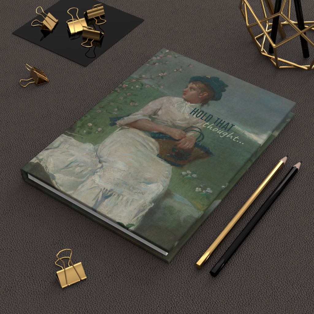 Hardcover Journal — "Hold That Thought" Vintage Woman Floral Notebook