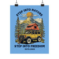 Adventure Poster — "Step Into Nature, Step Into Freedom" Matte Vertical Travel Print