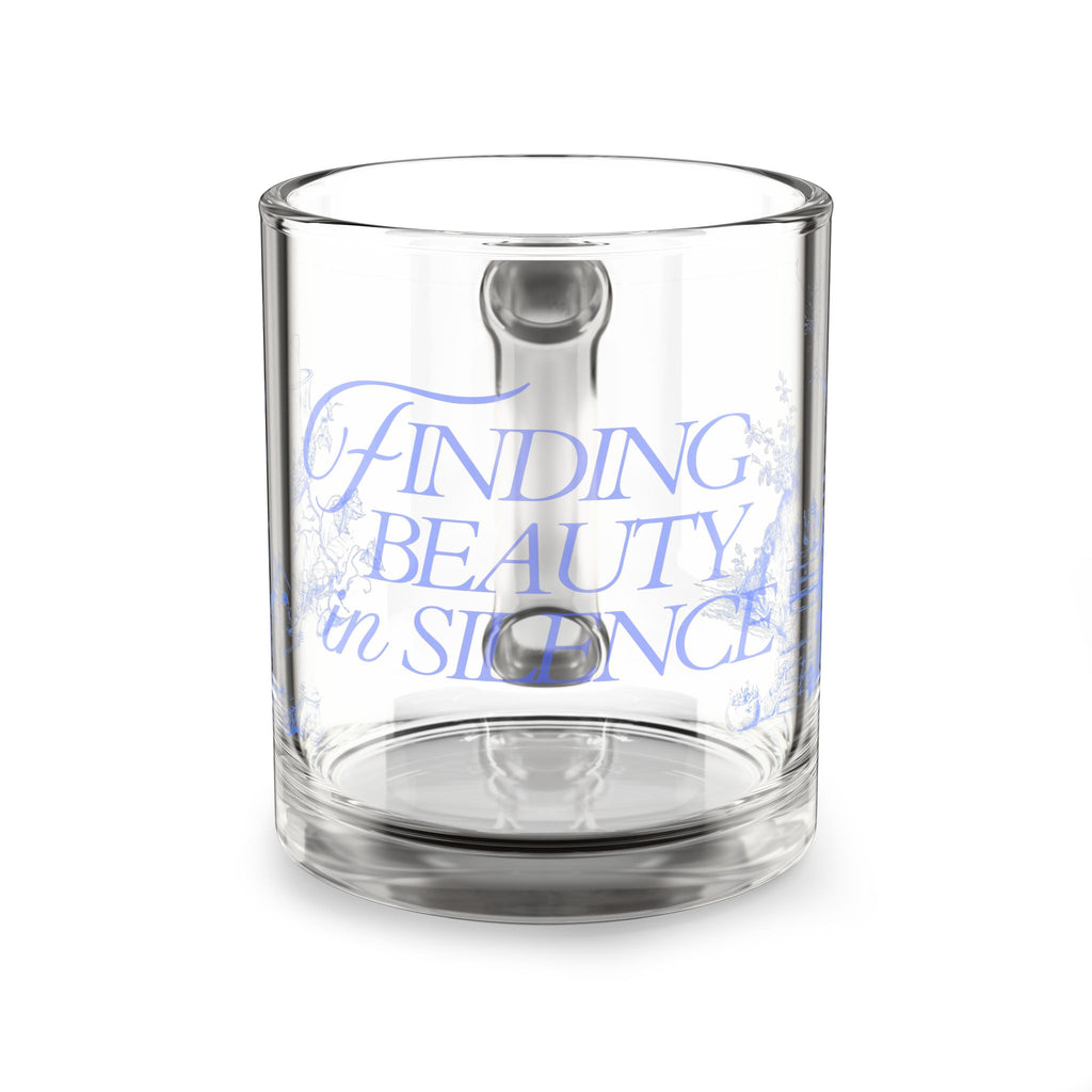 Glass Mug — "Finding Beauty in Silence" Floral Quote 10oz